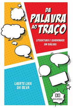 Da Palavra ao Traço (eBook, ePUB) - Silva, Laerte Lira da