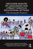 Discourse Analysis of Languaging and Literacy Events in Educational Settings (eBook, ePUB)