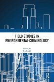 Field Studies in Environmental Criminology (eBook, PDF)