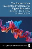 The Impact of the Integrated Practitioner in Higher Education (eBook, ePUB)