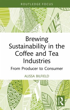 Cover Brewing Sustainability in the Coffee and Tea Industries (eBook, PDF)