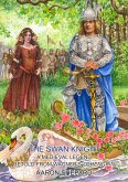 The Swan Knight: A Medieval Legend, Retold from Wagner's Lohengrin (Skyhook World Classics, #5) (eBook, ePUB)