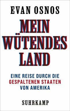 Mein wütendes Land - Osnos, Evan