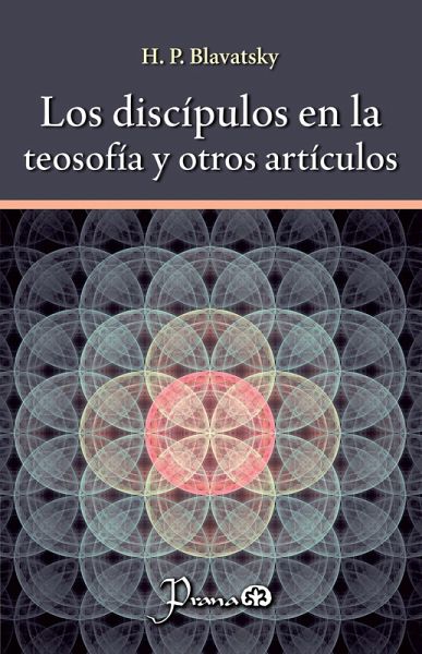 Los discípulos en la teosofía y otros artículos (eBook, ePUB) Los discípulos en la teosofía y otros artículos (eBook, ePUB)