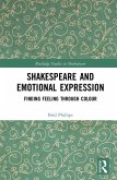 Shakespeare and Emotional Expression (eBook, ePUB)