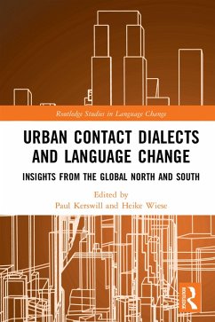 Urban Contact Dialects and Language Change (eBook, PDF)