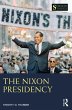 The Nixon Presidency (eBook, ePUB) - Bild 1