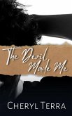 The Devil Made Me (Love Across Canada Series, #2) (eBook, ePUB)