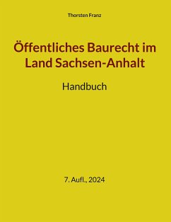 Öffentliches Baurecht im Land Sachsen-Anhalt (eBook, ePUB) - Franz, Thorsten