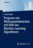 Prognose von Wohnungseinbrüchen mit Hilfe von Machine-Learning-Algorithmen