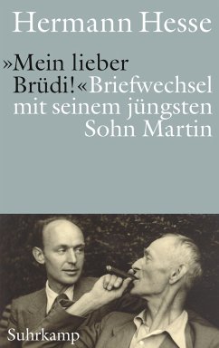 »Mein lieber Brüdi!« . . - Hesse, Hermann