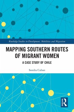 Mapping Southern Routes of Migrant Women (eBook, PDF) - Cuban, Sondra
