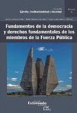 Fundamentos de la democracia y derechos fundamentales de los miembros de la Fuerza Pública (eBook, ePUB)
