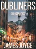 Dubliners (Illustrated) (eBook, ePUB)