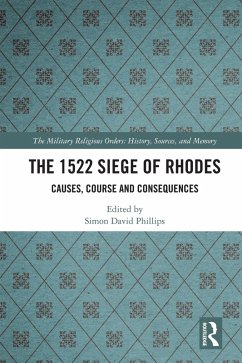 The 1522 Siege of Rhodes (eBook, PDF)