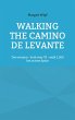 Walking the Camino de Levante - Bild 1