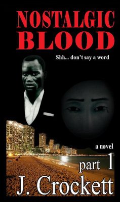 Nostalgic Blood (part 1) (eBook, ePUB) - Crockett, J.