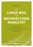 Der lange Weg zur nachhaltigen Mobilität (eBook, PDF)