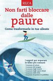 Non farti bloccare dalle paure (eBook, ePUB)