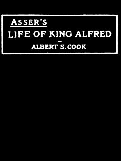 Asser's Life Of King Alfred (eBook, ePUB) - John, Asser