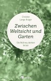 Zwischen Weltsicht und Garten (eBook, PDF)