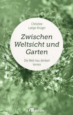 Cover Zwischen Weltsicht und Garten (eBook, PDF)