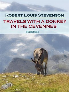 Travels with a Donkey in the Cevennes (Annotated) (eBook, ePUB) - Louis Stevenson, Robert