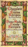 Chocolate And Cocoa Recipes And Home Made Candy Recipes (eBook, ePUB)