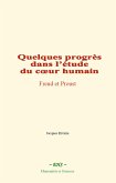 Quelques progrès dans l&quote;étude du cœur humain : Freud et Proust (eBook, ePUB)