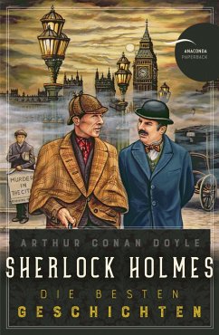 Sherlock Holmes - Die besten Geschichten (eBook, ePUB) - Doyle, Arthur Conan