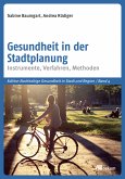 Gesundheit in der Stadtplanung (eBook, PDF)