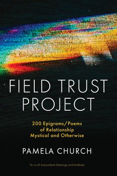 Field Trust Project (eBook, ePUB) - Church, Pamela