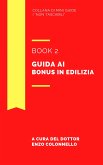 Guida ai bonus in edilizia - Book 2 (eBook, ePUB)