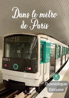 Dans le métro de Paris - Dominique Détune