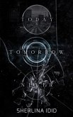 Today Tomorrow Never (eBook, ePUB) Today Tomorrow Never (eBook, ePUB)