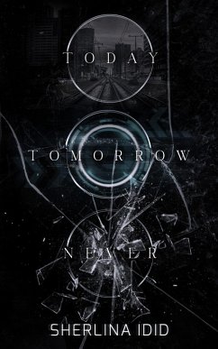 Cover Today Tomorrow Never (eBook, ePUB)