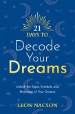21 Days to Decode Your Dreams (eBook, ePUB)
