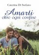 Amarti oltre ogni confine - Bild 1