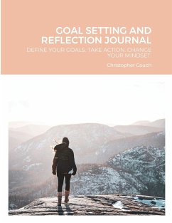 GOAL SETTING AND REFLECTION JOURNAL - Couch, Christopher