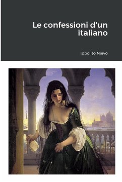 Le confessioni d'un italiano - Nievo, Ippolito