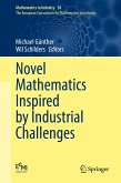 Novel Mathematics Inspired by Industrial Challenges (eBook, PDF)
