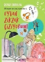 Eyvah Zikzak Ciziyorum - Erbulak, Deniz