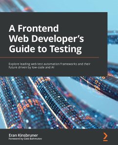 A Frontend Web Developer's Guide to Testing - Kinsbruner, Eran