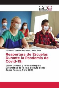 Reapertura de Escuelas Durante la Pandemia de Covid-19: - Mejia Narro, Elizabeth Catheline;Parra, Paola