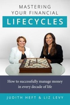 Mastering Your Financial Lifecycles (eBook, ePUB) - Heft, Judith; Levy, Liz