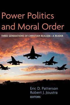 Power Politics and Moral Order (eBook, ePUB)