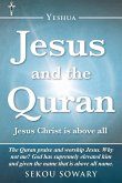 Jesus and the Quran: Jesus Christ Is Above All
