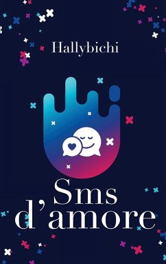 Sms d'amore - Hallybichi