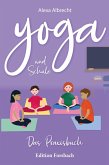 Yoga und Schule (eBook, ePUB)