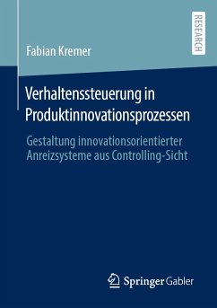 Verhaltenssteuerung in Produktinnovationsprozessen (eBook, PDF) - Kremer, Fabian